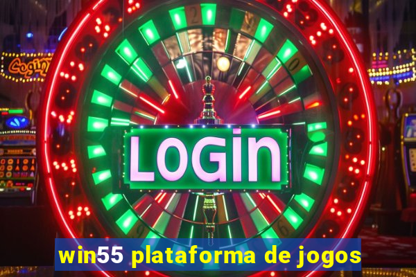 win55 plataforma de jogos
